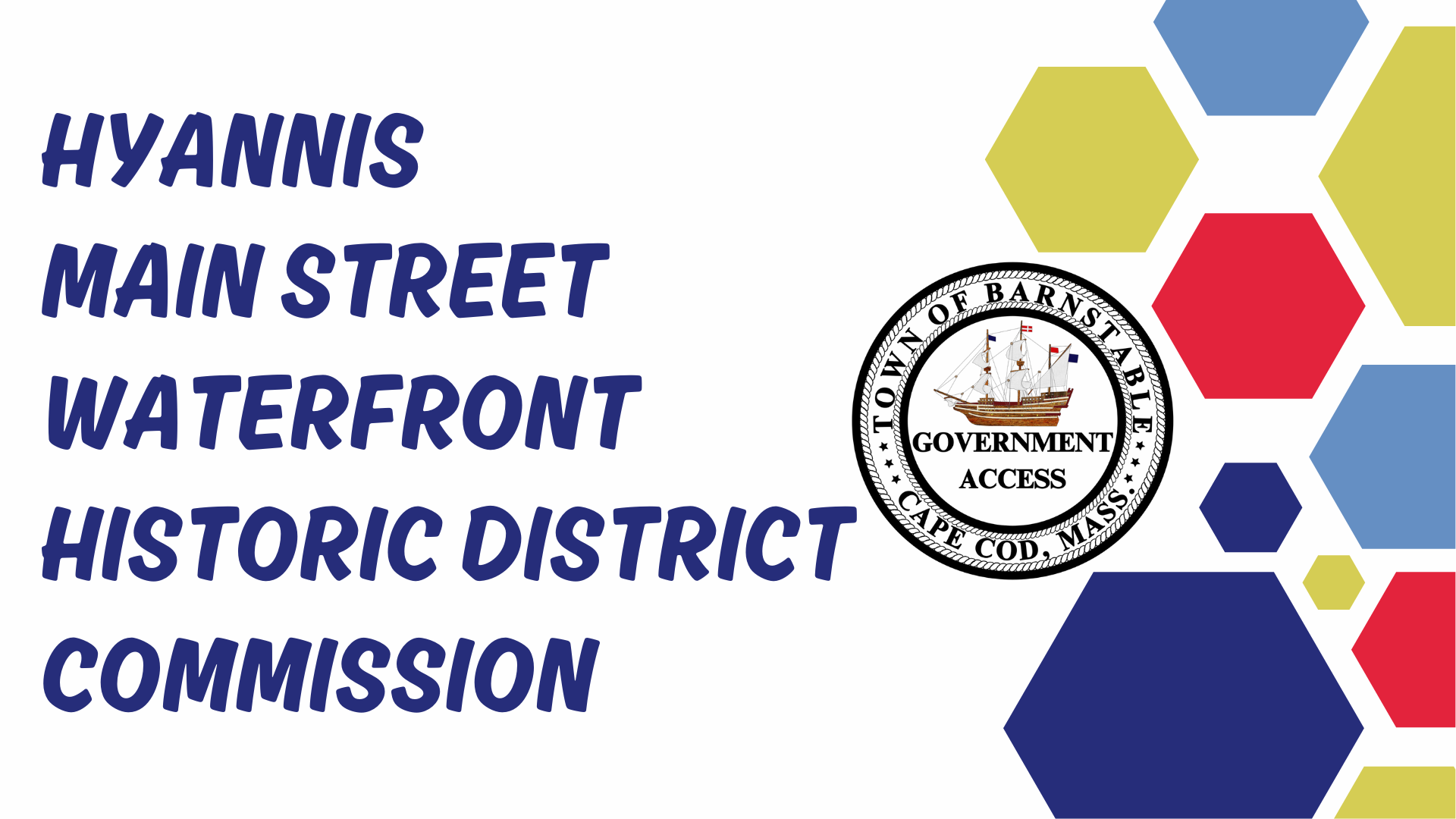 Thumbnail image for Hyannis Main Street Waterfront Historic District Commission 04-15-2026