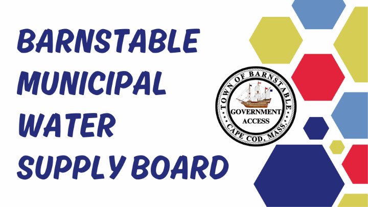 Thumbnail image for Barnstable Municipal Water Supply Board 04-21-2026