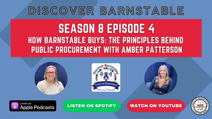 Thumbnail image for Discover Barnstable - How Barnstable Buys - The Principles Behind Public Procurement with Amber Patterson - Season 8 Episode 4